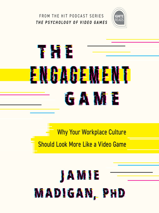 Title details for The Engagement Game by Jamie Madigan - Available